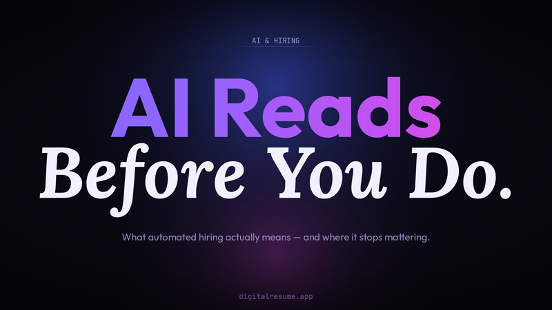 AI Is Reading Your Resume Before Any Human Does. Here's What That Actually Means.
